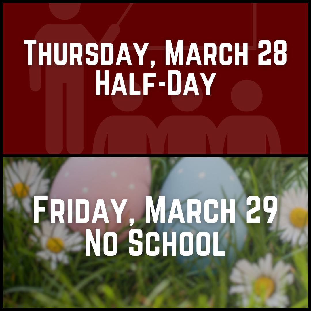 half day 3/28, no school 3/29